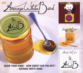 Show Your Hand / How Sweet Can You Get / Average White Band